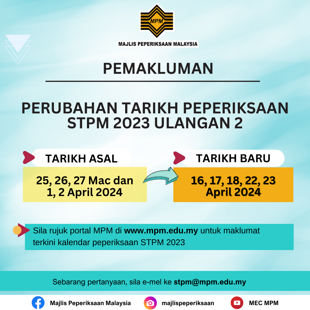 Perubahan Tarikh Peperiksaan STPM 2023 Ulangan 2 (U2)