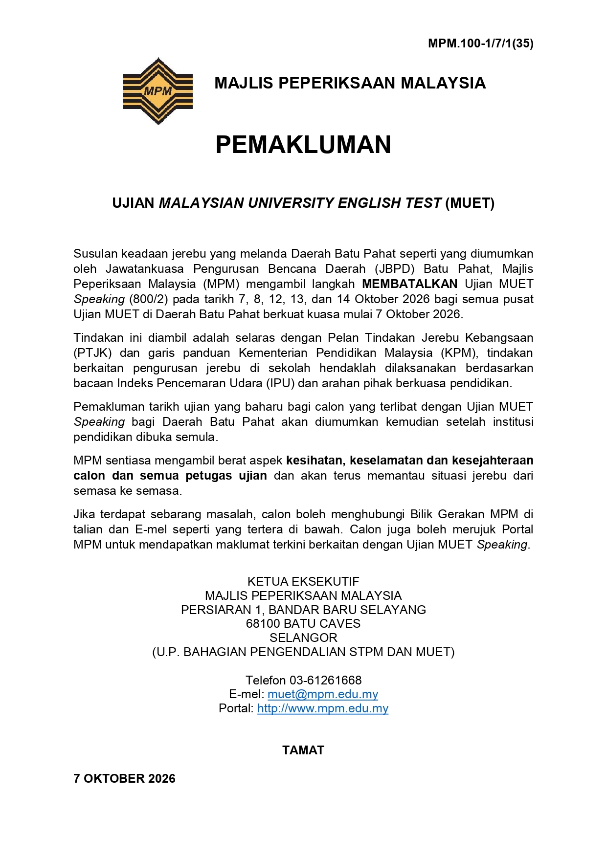 Pemakluman Pembatalan Ujian MUET di Pusat Ujian Batu Pahat
